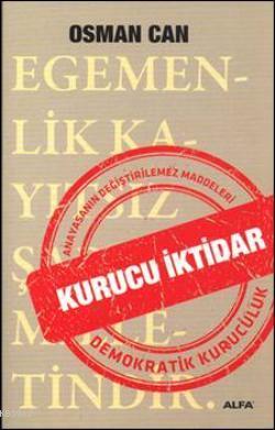 Kurucu İktidar - Osman Can | Yeni ve İkinci El Ucuz Kitabın Adresi