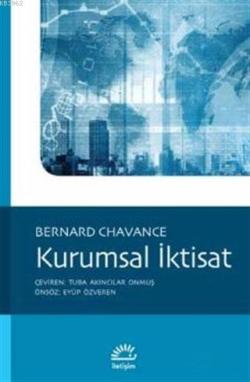 Kurumsal İktisat - Bernard Chavance | Yeni ve İkinci El Ucuz Kitabın A