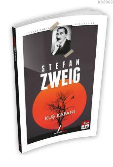 Kuş Kapanı - Stefan Zweig- | Yeni ve İkinci El Ucuz Kitabın Adresi