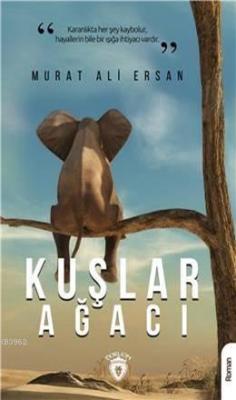 Kuşlar Ağacı - Murat Ali Ersan | Yeni ve İkinci El Ucuz Kitabın Adresi