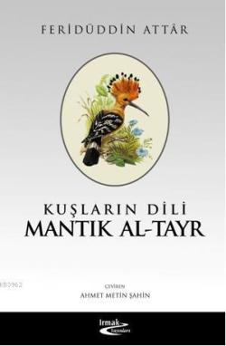 Kuşların Dili Mantık Al-Tayr - Feridüddin-i Attar | Yeni ve İkinci El 