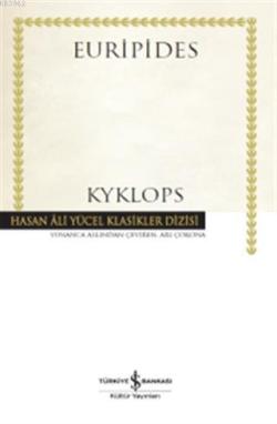 Kyklops - Euripides | Yeni ve İkinci El Ucuz Kitabın Adresi