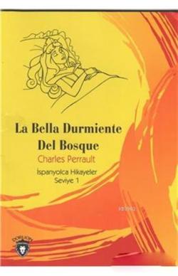 La Bella Durmiente Del Bosque - Hans Christian Andersen | Yeni ve İkin