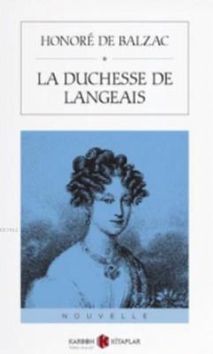 La Duchesse De Langeais - Honore De Balzac- | Yeni ve İkinci El Ucuz K