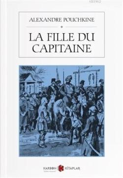 La Fille Du Capitaine - Alexandre Pouchkine | Yeni ve İkinci El Ucuz K