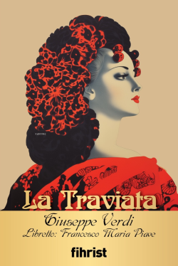 La Traviata;Opera Klasikleri: 02 - Giuseppe Verdi | Yeni ve İkinci El 