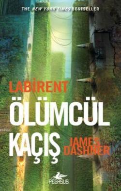 Labirent 1 - Ölümcül Kaçış - James Dashner | Yeni ve İkinci El Ucuz Ki