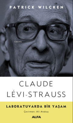 Laboratuvarda Bir Yaşam - Claude Levi-Strauss | Yeni ve İkinci El Ucuz