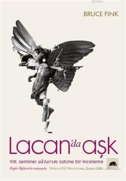 Lacan'da Aşk - Bruce Fink | Yeni ve İkinci El Ucuz Kitabın Adresi