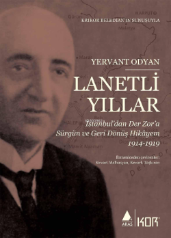 Lanetli Yıllar;İstanbul’dan Der Zor’a Sürgün ve Geri Dönüş Hikâyem 191