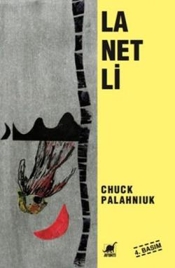 Lanetli - Chuck Palahniuk | Yeni ve İkinci El Ucuz Kitabın Adresi