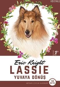 Lassie - Eric Knight | Yeni ve İkinci El Ucuz Kitabın Adresi