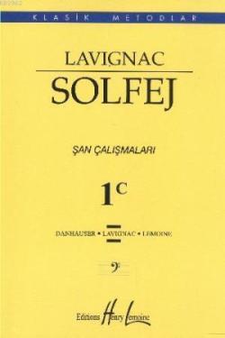 Lavignac Solfej 1C Şan Çalışmaları - Kolektif | Yeni ve İkinci El Ucuz