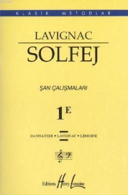 Lavignac Solfej 1E Şan Çalışmaları - Kolektif | Yeni ve İkinci El Ucuz