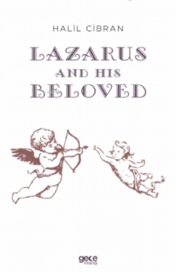 Lazarus And His Beloved - Halil Cibran | Yeni ve İkinci El Ucuz Kitabı