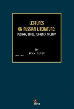 Lectures on Russian Literature;Pushkin Gogol Turgenef Tolstoy