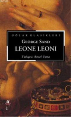Leone Leoni - George Sand | Yeni ve İkinci El Ucuz Kitabın Adresi