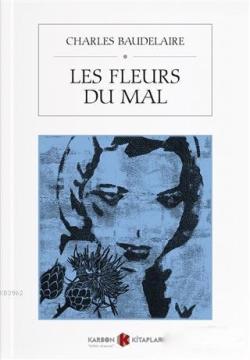 Les Fleurs du Mal - Charles Baudelaire- | Yeni ve İkinci El Ucuz Kitab