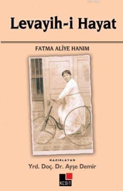 Levayih-i Hayat - Fatma Aliye Hanım | Yeni ve İkinci El Ucuz Kitabın A