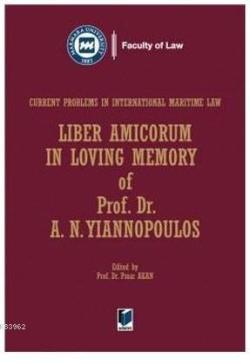 Liber Amicorum in Loving Memory of Prof. Dr. Yiannopoulos