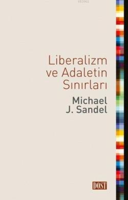 Liberalizm ve Adaletin Sınırları - Michael J. Sandel- | Yeni ve İkinci