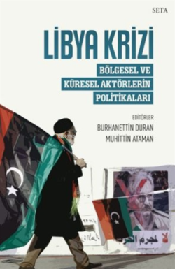 Libya Krizi - Burhanettin Duran | Yeni ve İkinci El Ucuz Kitabın Adres