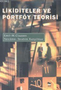 Likiditeler ve Portföy Teorisi - Emil-Maria Claasen | Yeni ve İkinci E