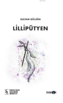 Lillipütyen - Sultan Gülsün | Yeni ve İkinci El Ucuz Kitabın Adresi