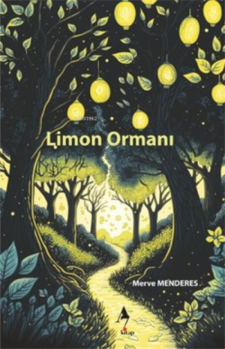 Limon Ormanı - Merve Menderes | Yeni ve İkinci El Ucuz Kitabın Adresi