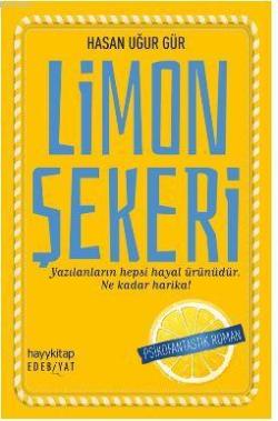 Limon Şekeri - Hasan Uğur Gür | Yeni ve İkinci El Ucuz Kitabın Adresi