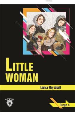 Little Woman - Stage 4 (İngilizce Hikaye)