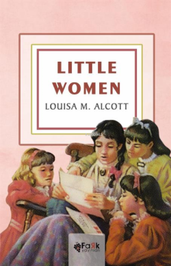 Little Women - Luisa M. Alcott | Yeni ve İkinci El Ucuz Kitabın Adresi