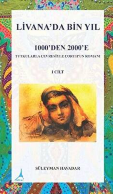 Livanada Bin Yıl 1000’den 2000’e 1. Cilt