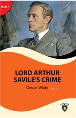 Lord Arthur Savile's Crime - Stage 4; Alıştırma ve Sözlük İlaveli