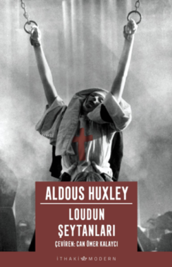 Loudun Şeytanları - Aldous Huxley | Yeni ve İkinci El Ucuz Kitabın Adr