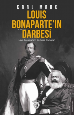 Louis Bonaparte'ın Darbesi - Karl Marx | Yeni ve İkinci El Ucuz Kitabı