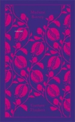 Madame Bovary (A Penguin Classics Hardcover)