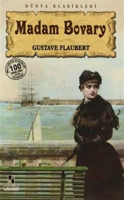 Madame Bovary - Gustave Flaubert | Yeni ve İkinci El Ucuz Kitabın Adre