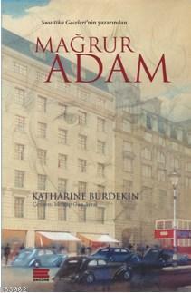 Mağrur Adam - Katharine Burdekin | Yeni ve İkinci El Ucuz Kitabın Adre