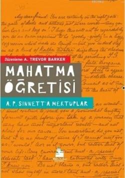 Mahatma Öğretisi; A.P. Sinnet'a Mektuplar - A. Trevor Barker | Yeni ve