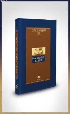 Mahbubu'l Kulub - Ali Şir Nevayi | Yeni ve İkinci El Ucuz Kitabın Adre