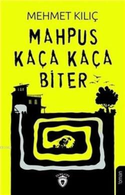 Mahpus Kaça Kaça Biter - Mehmet Kılıç | Yeni ve İkinci El Ucuz Kitabın