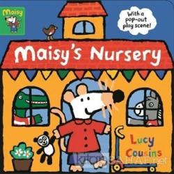 Maisy's Nursery - Lucy Cousins | Yeni ve İkinci El Ucuz Kitabın Adresi