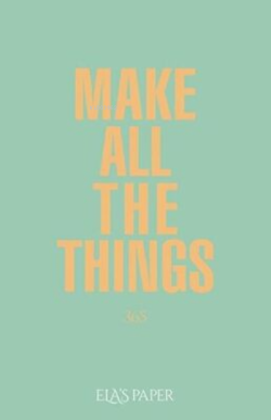 Make All The Things 365 - | Yeni ve İkinci El Ucuz Kitabın Adresi