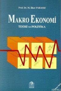 Makro Ekonomi - Mustafa İlker Parasız | Yeni ve İkinci El Ucuz Kitabın
