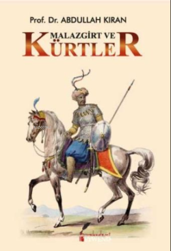 Malazgirt Ve Kürtler - Abdullah Kıran | Yeni ve İkinci El Ucuz Kitabın