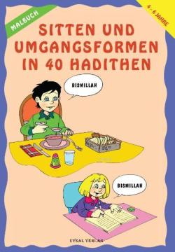 Malbuch Sitten Und Umgangsformen In 40 Hadithen (4-6 Yaş)