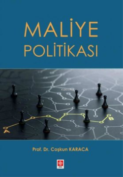 Maliye Politikası - Coşkun Karaca | Yeni ve İkinci El Ucuz Kitabın Adr