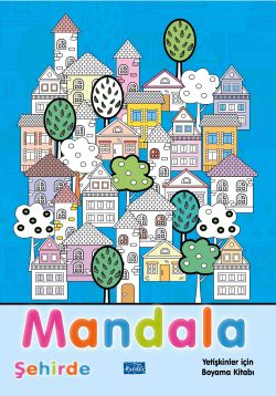 Mandala - Şehirde;Yetişkinler İçin Boyama Kitabı - Alka Graphic | Yeni