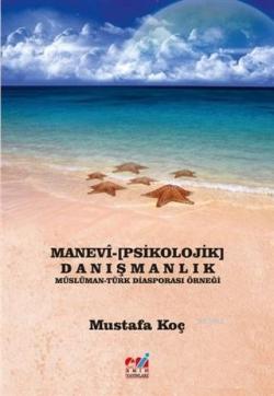 Manevi-Psikolojik Danışmanlık Müslüman-Türk Diasporası Örneği